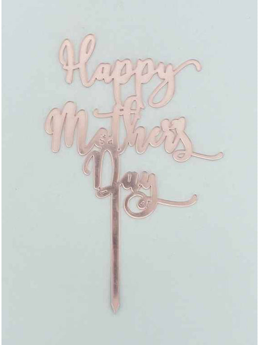 "Happy Mother's Day" Metallic Pink Topper